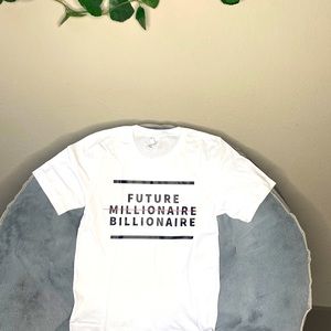 Future Millionaire/ Billionaire Tee